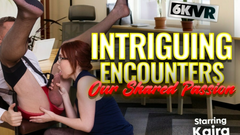 Intriguing Encounters ... Our Shared Passion - Kaira